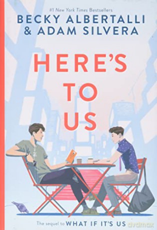 Here's to Us (What If It's Us) - Becky Albertalli [KSIĄŻKA]