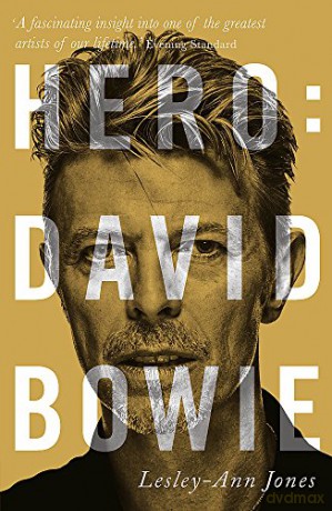 Hero: David Bowie - Lesley-Ann Jones [KSIĄŻKA]
