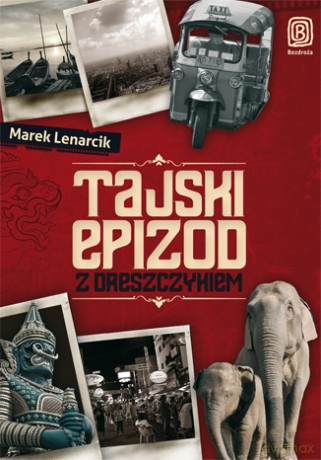 Tajski epizod z dreszczykiem [KSIĄŻKA]