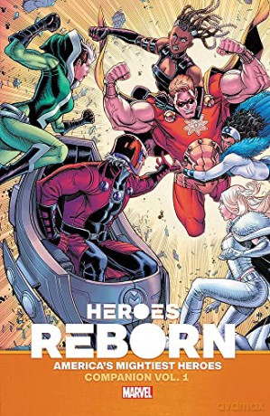 Heroes Reborn: Earth's Mightiest Heroes Companion Vol. 1: America's Mightiest Heroes Companion (Heroes Reborn, 1) - Steve Orlando [KSIĄŻKA]