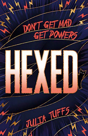 Hexed: Don't Get Mad, Get Powers. - Julia Tuffs [KSIĄŻKA]