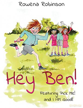 Hey Ben!: Featuring - Pick Me! and I AM Good! - Rowena Robinson [KSIĄŻKA]