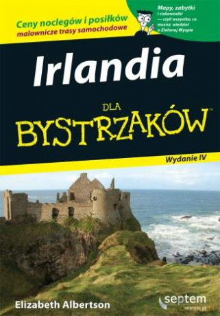 Irlandia dla bystrzaków. Wydanie IV [KSIĄŻKA]