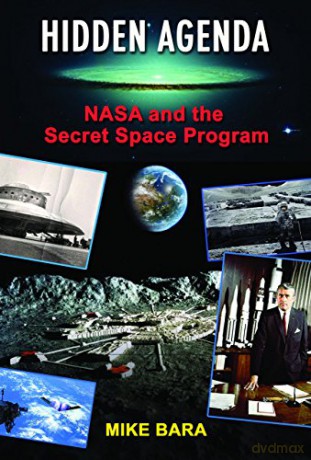 Hidden Agenda: NASA and the Secret Space Program - Mike Bara [KSIĄŻKA]