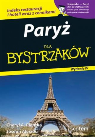 Paryż dla bystrzaków. Wydanie IV [KSIĄŻKA]