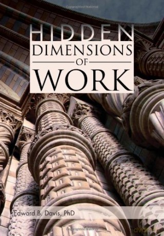 Hidden Dimensions of Work: Revisiting The Chicago School Methods of Everett Hughes and Anselm Strauss - Edward B. PhD Davis [KSIĄŻKA]