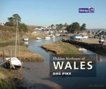 Hidden Harbours of Wales - Dag Pike [KSIĄŻKA]