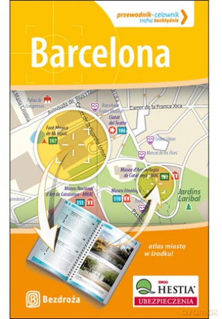 Barcelona. Przewodnik - Celownik. Wydanie 1 [KSIĄŻKA]