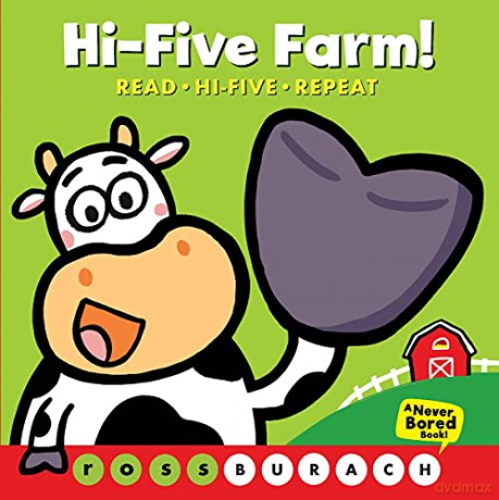 Hi-Five Farm!: A Never Bored Book - Ross Burach [KSIĄŻKA]