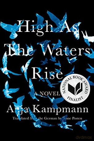 High As the Waters Rise: A Novel - Anne Posten (translated by) [KSIĄŻKA]