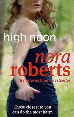 High Noon - Nora Roberts [KSIĄŻKA]