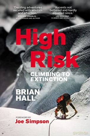 High Risk: Climbing to Extinction - Brian Hall [KSIĄŻKA]