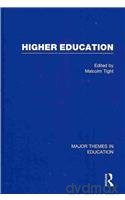 Higher Education (Major Themes in Education) - Malcolm Tight [KSIĄŻKA]