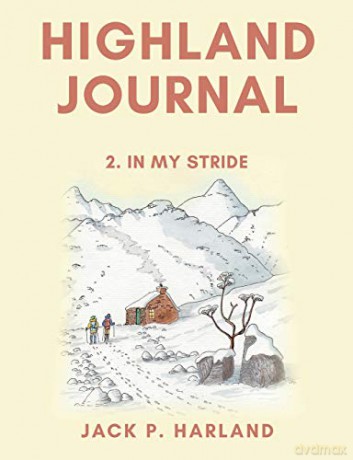 Highland Journal: 2. In My Stride - Jack P Harland [KSIĄŻKA]
