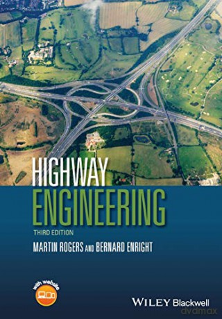 Highway Engineering, 3rd Edition - Rogers [KSIĄŻKA]