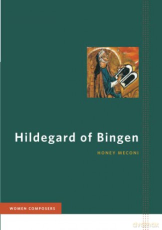 Hildegard of Bingen (Women Composers) - Honey Meconi [KSIĄŻKA]