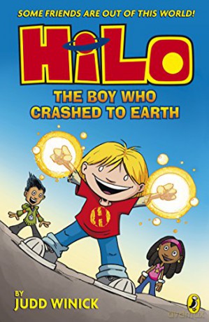 Hilo: The Boy Who Crashed to Earth (Hilo Book 1) (Hilo, 1) - Judd Winick [KSIĄŻKA]