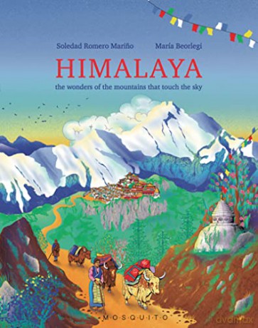 Himalaya: The wonders of the mountains that touch the sky (The Earth) - Soledad Romero Marino [KSIĄŻKA]