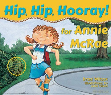 Hip, Hip, Hooray for Annie McRae! - Brad Wilcox [KSIĄŻKA]