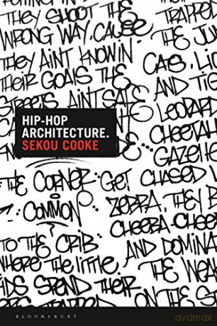 Hip-Hop Architecture - Sekou Cooke [KSIĄŻKA]