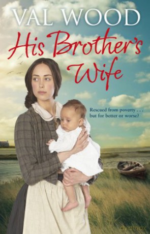 His Brother's Wife - Val Wood [KSIĄŻKA]