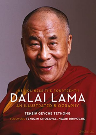 His Holiness the Fourteenth Dalai Lama: An Illustrated Biography - Geyche Tethong [KSIĄŻKA]