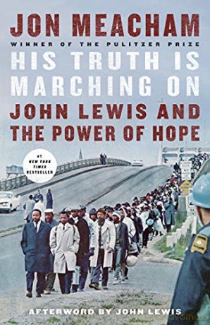 His Truth Is Marching On: John Lewis and the Power of Hope - Jon Meacham [KSIĄŻKA]