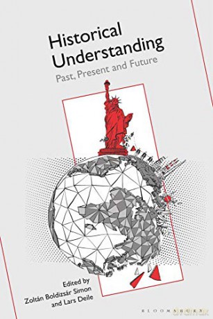Historical Understanding: Past, Present, and Future - Lars Deile [KSIĄŻKA]