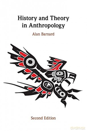 History and Theory in Anthropology - Alan Barnard [KSIĄŻKA]