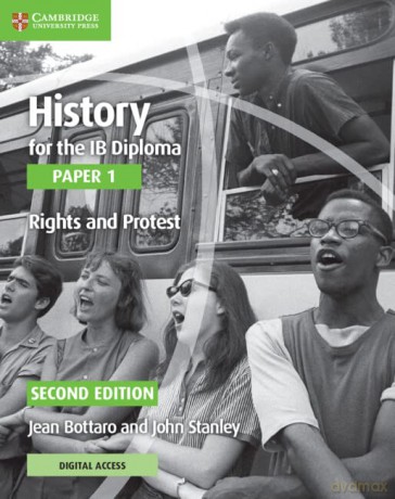 History for the IB Diploma Paper 1 Rights and Protest Rights and Protest with Digital Access (2 Years) - John Stanley [KSIĄŻKA]