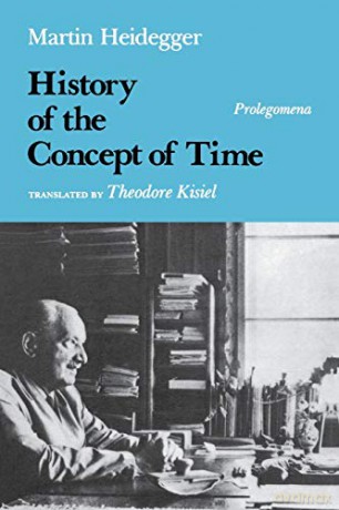 History of the Concept of Time: Prolegomena (Studies in Phenomenology and Existential Philosophy) - Martin Heidegger [KSIĄŻKA]