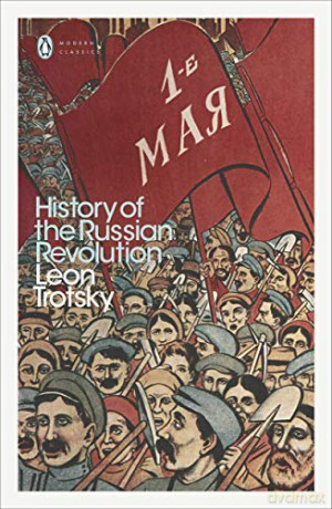 History of the Russian Revolution (Penguin Modern Classics) - Leon Trotsky [KSIĄŻKA]