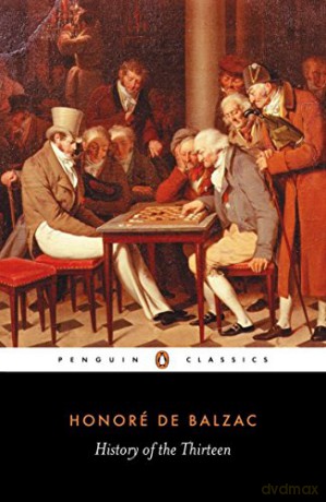 History of the Thirteen (Human Comedy) - Honoré de Balzac [KSIĄŻKA]