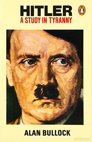 Hitler: A Study in Tyranny - Alan Bullock [KSIĄŻKA]