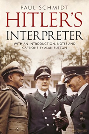 Hitler's Interpreter - Paul Schmidt [KSIĄŻKA]