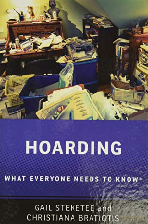 Hoarding: What Everyone Needs to Know(r) - Christiana Bratiotis [KSIĄŻKA]