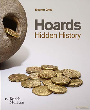Hoards: Hidden History - Eleanor Ghey [KSIĄŻKA]