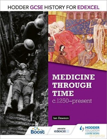 Hodder GCSE History for Edexcel: Medicine Through Time, c1250-Present - Ian Dawson [KSIĄŻKA]