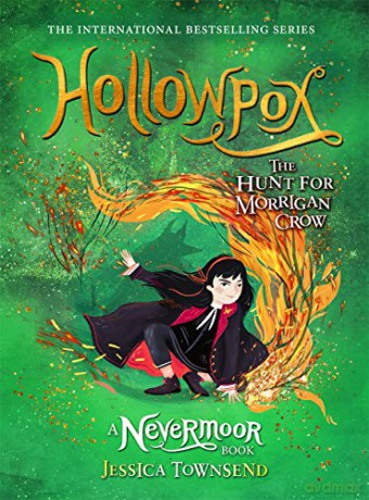 Hollowpox: The Hunt for Morrigan Crow Book 3 (Nevermoor) - Jessica Townsend [KSIĄŻKA]