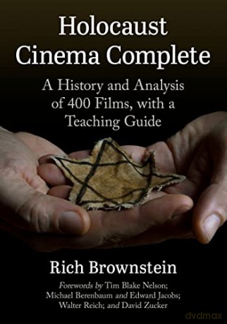Holocaust Cinema Complete: A History and Analysis of 400 Films, with a Teaching Guide - Rich Brownstein [KSIĄŻKA]