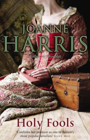 Holy Fools - Joanne Harris [KSIĄŻKA]