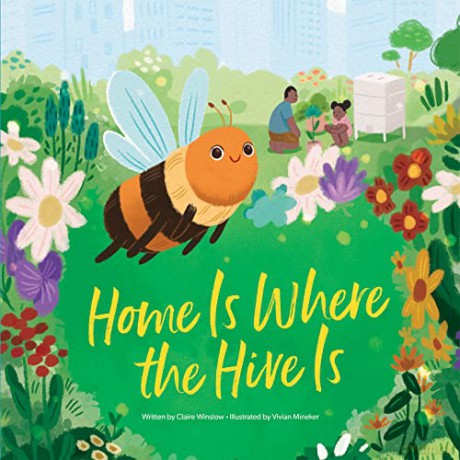 Home Is Where the Hive Is - Claire Winslow [KSIĄŻKA]