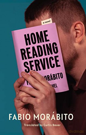 Home Reading Service: A Novel - Fabio Morabito [KSIĄŻKA]