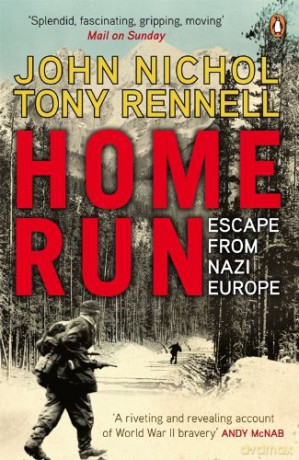 Home Run: Escape from Nazi Europe - John Nichol [KSIĄŻKA]