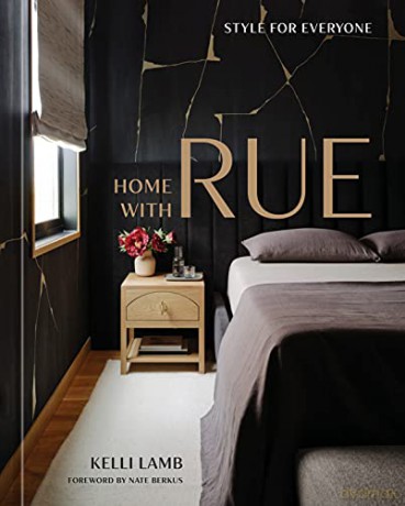 Home with Rue: Style for Everyone (An Interior Design Book): 1 - Kelli Lamb [KSIĄŻKA]