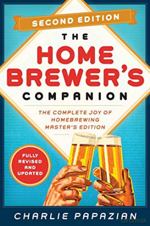 Homebrewer's Companion Second Edition: The Complete Joy of Homebrewing, Master's Edition - Charlie Papazian [KSIĄŻKA]