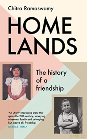Homelands: The History of a Friendship - Chitra Ramaswamy [KSIĄŻKA]