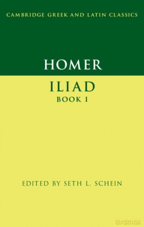 Homer: Iliad Book I (Cambridge Greek and Latin Classics) - Seth L. Schein [KSIĄŻKA]