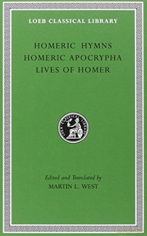 Homeric Hymns. Homeric Apocrypha. Lives of Homer (Loeb Classical Library 496) - Martin L West [KSIĄŻKA]