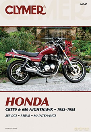 Honda CB550/650 Nighthawk Motorcycle (1983-1985) Service Repair Manual - E. Scott [KSIĄŻKA]